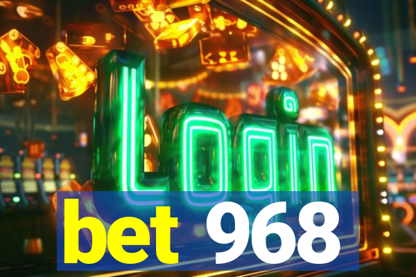 bet 968